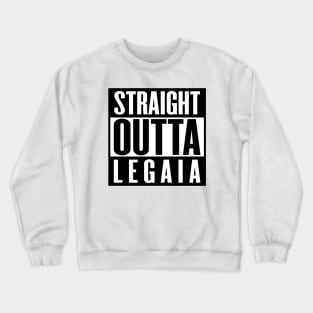 Straight Outta Legaia Crewneck Sweatshirt